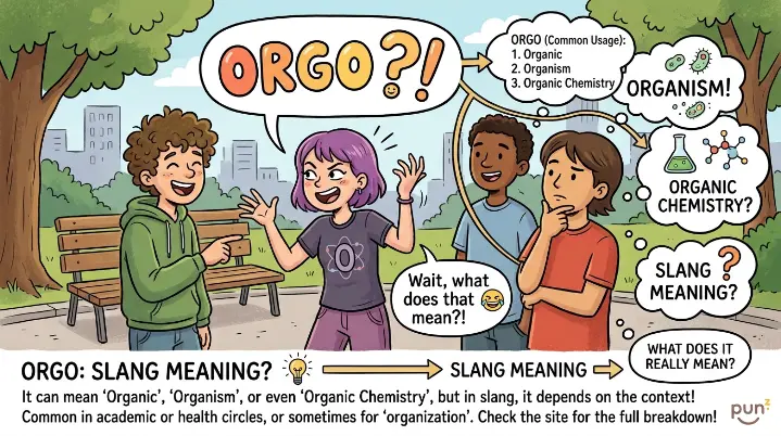 orgo meaning slang